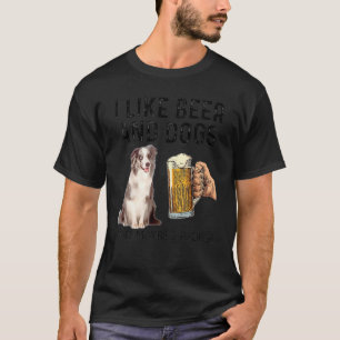 I Like Drinking Beer And Dogs Merle Collie  Dog T-Shirt