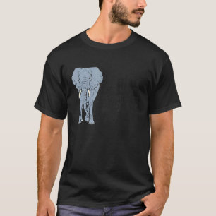 I Like Elephants And Maybe Like 3 People Elephant T-Shirt