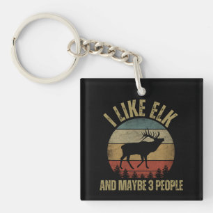 I LIKE ELK AND MAYBE 3 PEOPLE KEY RING