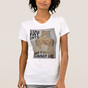 I Like Fat Cats and I Cannot Lie! Manx Cat T Shirt