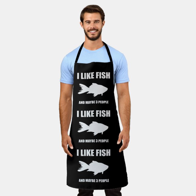 I Like Fish And Maybe 3 People shirt Gifts Apron (Worn)