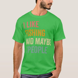 I Like Fishing And Maybe 3 People Retro Adventures T-Shirt