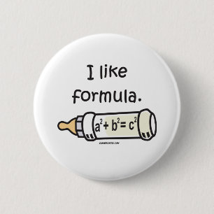I Like Forumla 6 Cm Round Badge