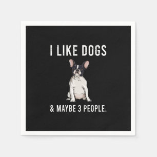 i like french bulldog and maybe 3 people gift napkin