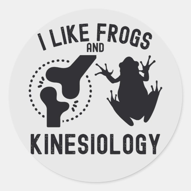 I Like Frogs and Kinesiology Classic Round Sticker (Front)