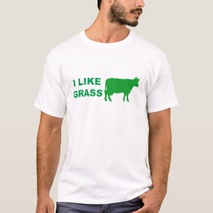 I Like Grass T-Shirt