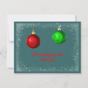 I Like Hanging Out with You Christmas Ornaments Holiday Card