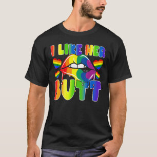 I Like Her Butt Colourful Lips Lgbt Pride Month Ra T-Shirt
