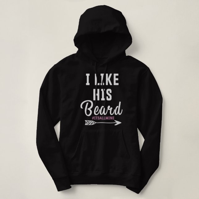 I Like Her Butt She Likes My Beard Women's Couples Hoodie (Design Front)