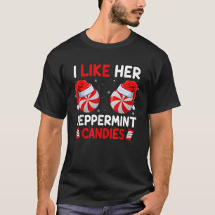 I Like Her Peppermint Candies Funny Couples Christ T-Shirt