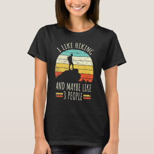 I Like Hiking And Maybe Like 3 People Retro Campin T-Shirt