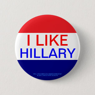 I LIKE HILLARY, 2016 6 CM ROUND BADGE