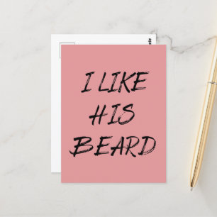 I like his beard beardedman funny postcard