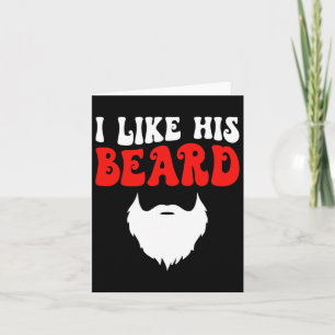 I Like His Beard Matching Couples Funny Valentine' Card