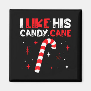 I Like His Candy Cane Couple Matching Christmas Magnet