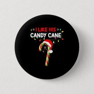 I Like His Candy Cane Couple Matching Christmas Me 6 Cm Round Badge