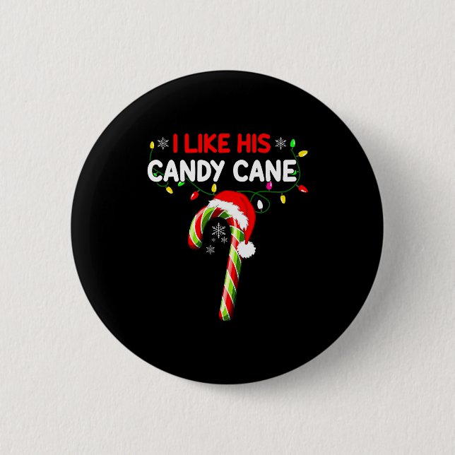 I Like His Candy Cane Couple Matching Christmas Me 6 Cm Round Badge (Front)
