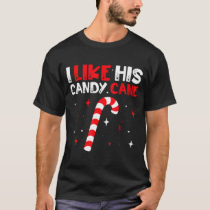 I Like His Candy Cane Couple Matching Christmas  T-Shirt