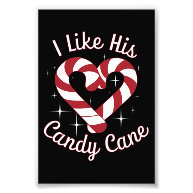 I Like His Candy Cane Funny Couples Matching   Photo Print (Front)