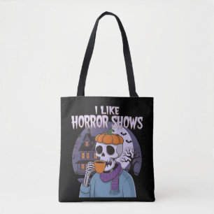 I Like Horror Shows Spooky Graphic Design Tote Bag