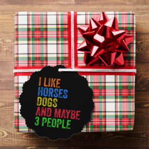 I Like Horses Dogs And Maybe 3 People Tree Decoration Card