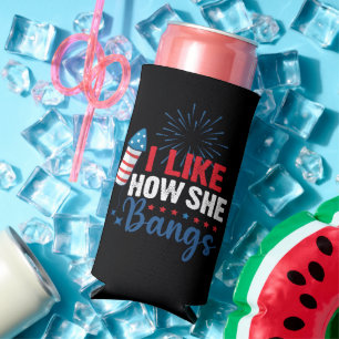 I Like How She Bangs Patriotic July 4th Couple Seltzer Can Cooler
