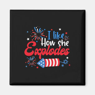 I Like How She Explodes Fireworks Funny Couple 4th Magnet