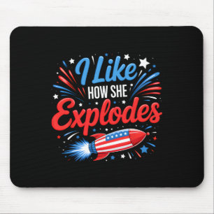 I Like How She Explodes Fireworks Funny Couple 4th Mouse Pad