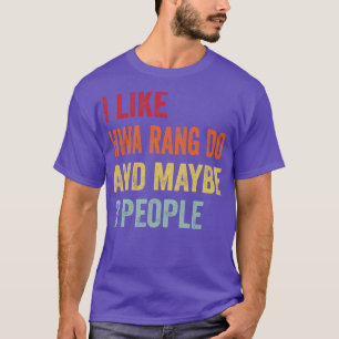 I Like Hwa Rang Do Maybe 3 People T-Shirt