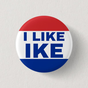 I Like Ike. Authentic '50s Campaign Winner. 3 Cm Round Badge