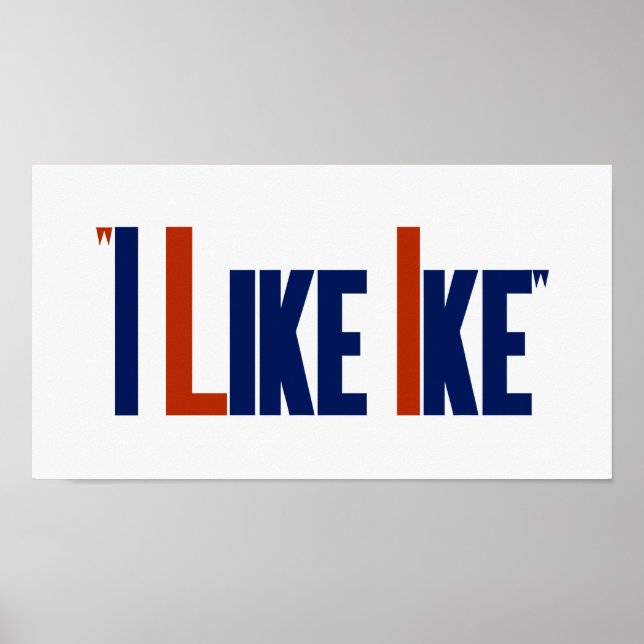 I Like Ike - Vintage Election Poster (Front)