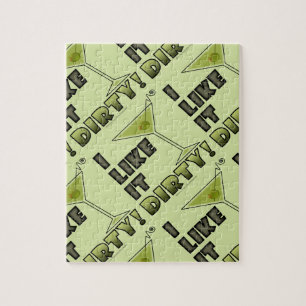 I LIKE IT DIRTY! Dirty Martini Cocktail Humour Jigsaw Puzzle