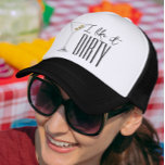 I Like it Dirty Funny Martini Drinking Trucker Hat<br><div class="desc">This design may be personalised in the area provided by changing the photo and/or text. Or it can be customised by clicking Personalise this Template and then choosing the click to customise further option and delete or change the colour of the background, add text, change the text colour or style,...</div>