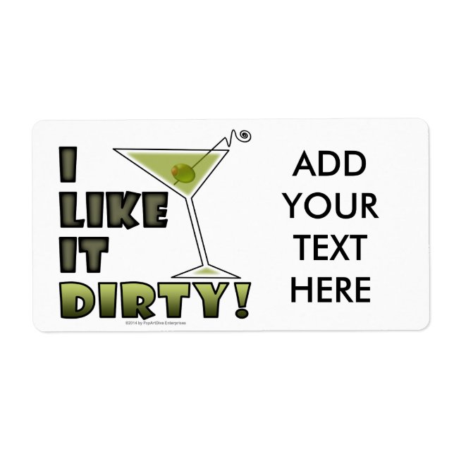 I LIKE IT DIRTY! Liquor Bottle & Shipping (Front)