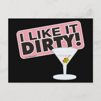 I Like it Dirty Postcards