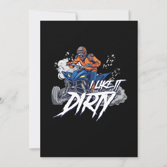 I Like It Dirty Quad Racing ATV Rider Offroad Gift Invitation (Front)