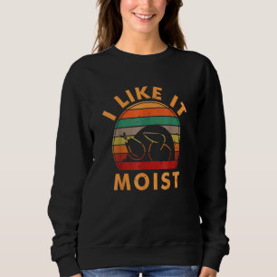 I Like It Mois Thanksgiving Costume Turkey Leg Day Sweatshirt