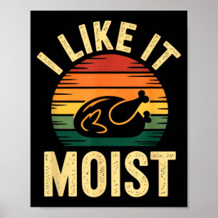 I Like It Moist Uni Kids Black Thanksgiving Poster
