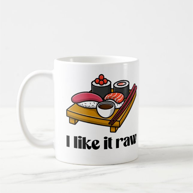 I like it raw coffee mug (Left)