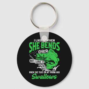 I Like It When She Bends Over But I Love It-funny  Key Ring
