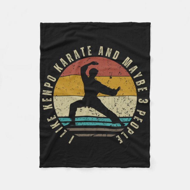 I Like Kenpo Karate And Maybe 3 People Funny Ameri Fleece Blanket (Front)
