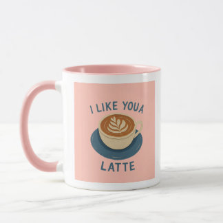 I Like Latte Mug