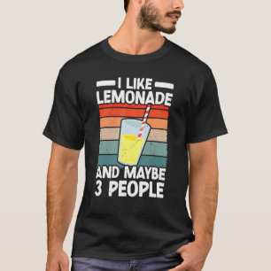 I Like Lemonade And Maybe 3 People Ice Lemon Juice T-Shirt