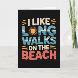 I Like Long Walks On The Beach Summer Tourist - 2 Card