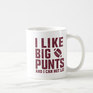 I Like Love Big Punts And Can Not Lie Football Fan Coffee Mug