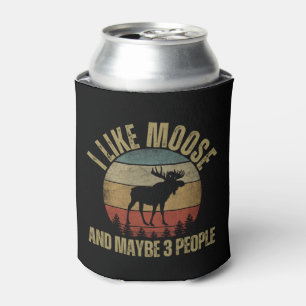I LIKE MOOSE AND MAYBE 3 PEOPLE CAN COOLER