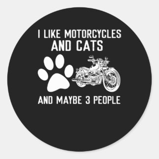 I Like Motorcycles And Cats Funny Art Gift Classic Round Sticker