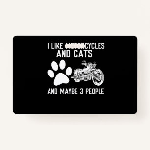 I Like Motorcycles And Cats Funny Art Gift ID Badge