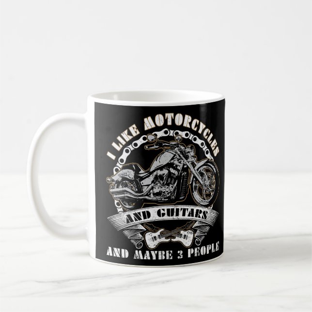 I Like Motorcycles And Guitars And Maybe 3 People  Coffee Mug (Left)