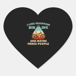 i like mountain biking and maybe three people heart sticker